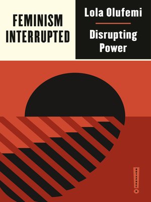 Feminism, Interrupted - ebook